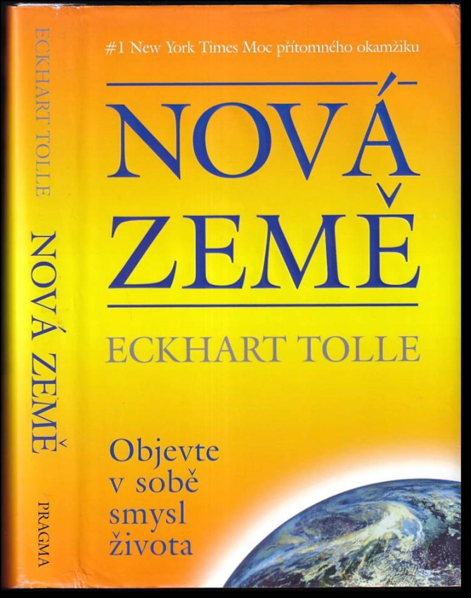 Nová země : objevte smysl svého života