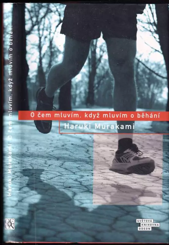 O čem mluvím, když mluvím o běhání