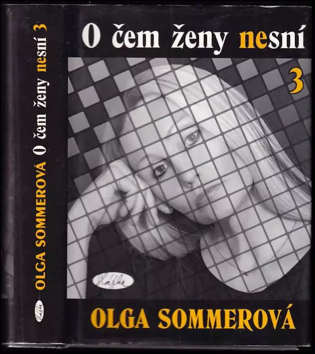 O čem ženy nesní 3