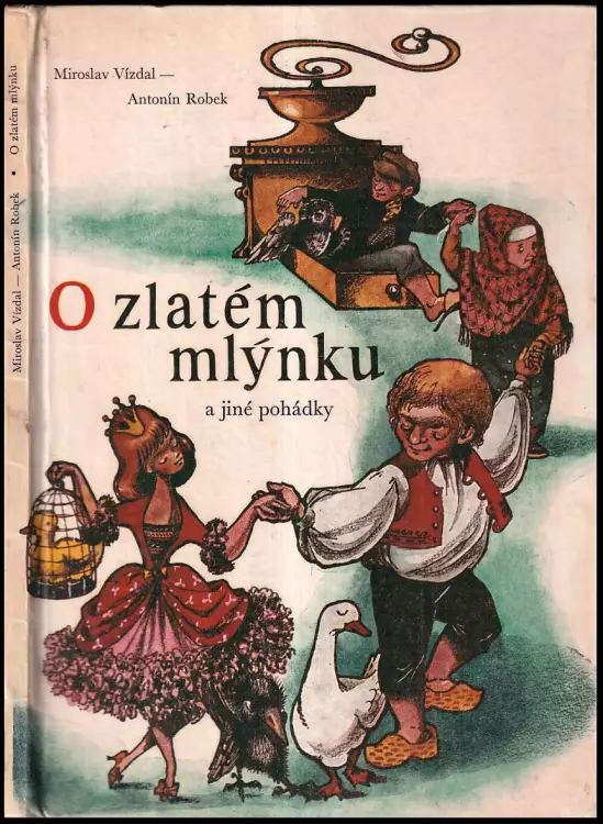 O zlatém mlýnku a jiné pohádky