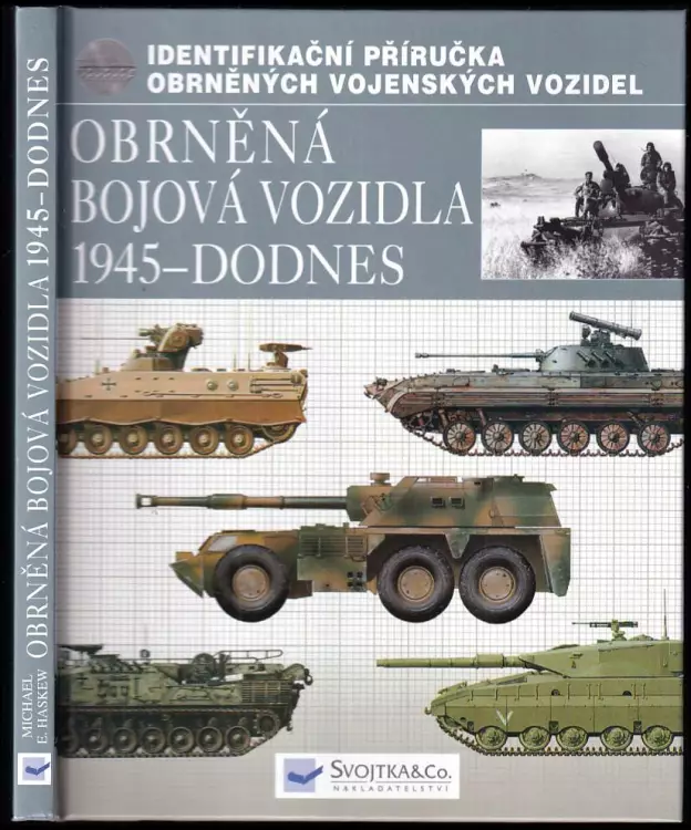 Obrněná bojová vozidla 1945 - dodnes - identifikační příručka obněných [ie. obrněných] vojenských vozidel.