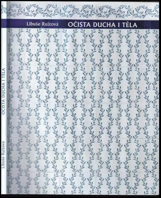 Očista ducha i těla : tělesná hygiena v kulturní historii