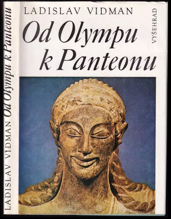 Od Olympu k Panteonu - antické náboženství a morálka