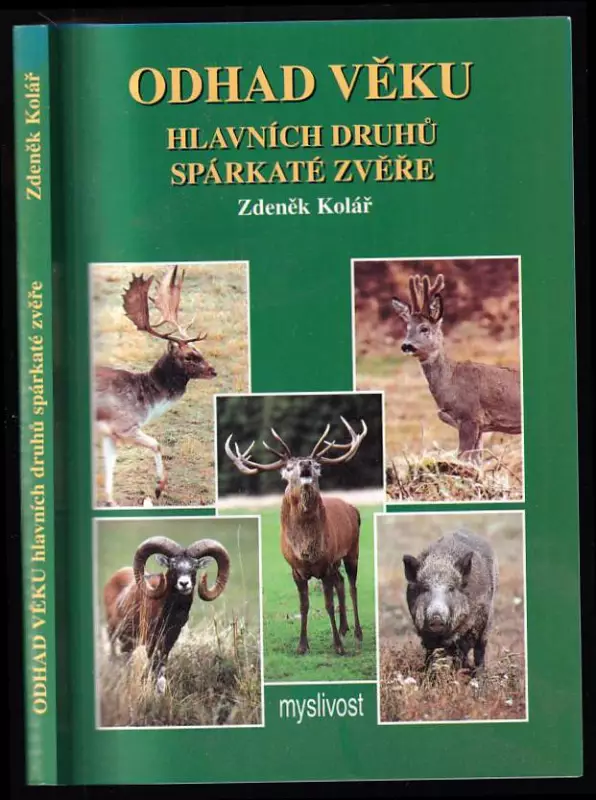 Odhad věku hlavních druhů spárkaté zvěře