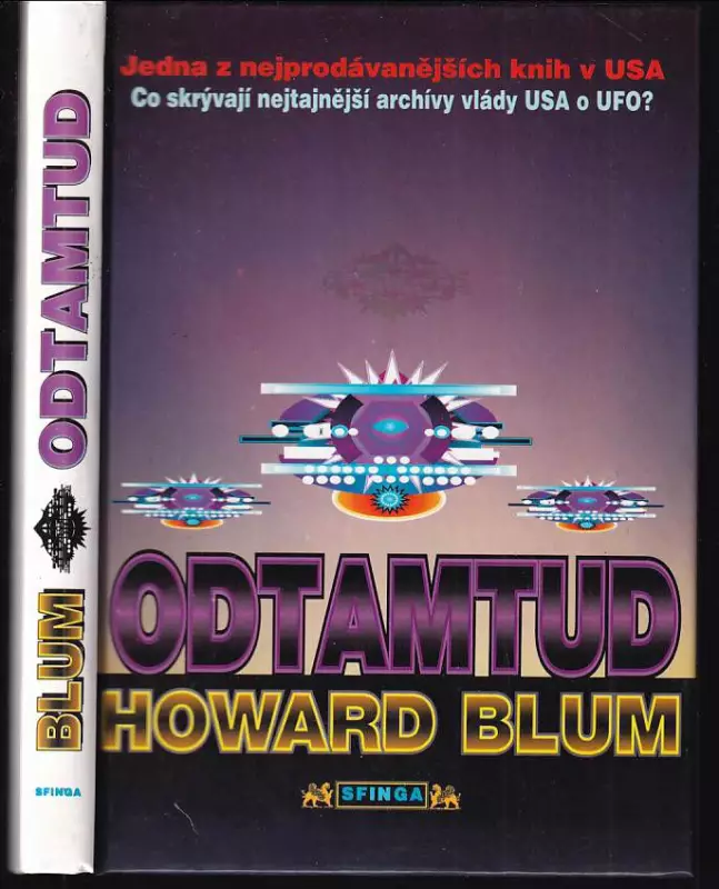 Odtamtud : Co skrývají nejtajnější archívy vlády USA a UFO?
