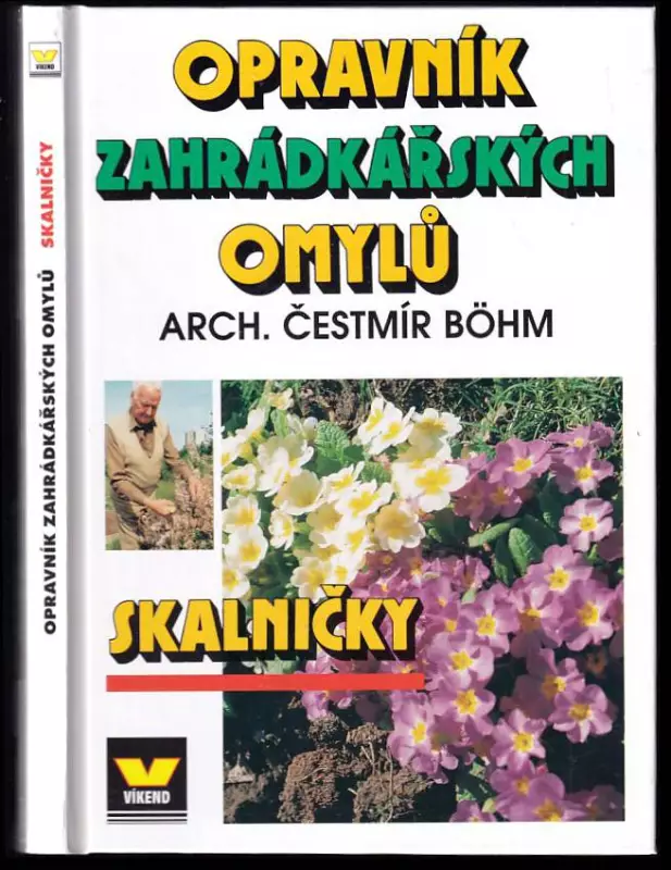 Opravník zahrádkářských omylů : skalničky
