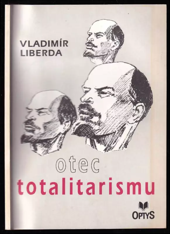 Otec totalitarismu