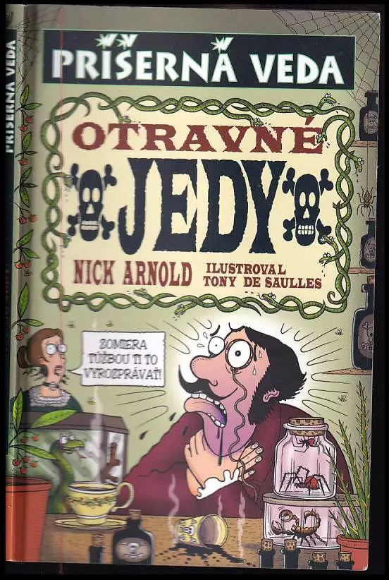 Otravné jedy - Príšerná veda