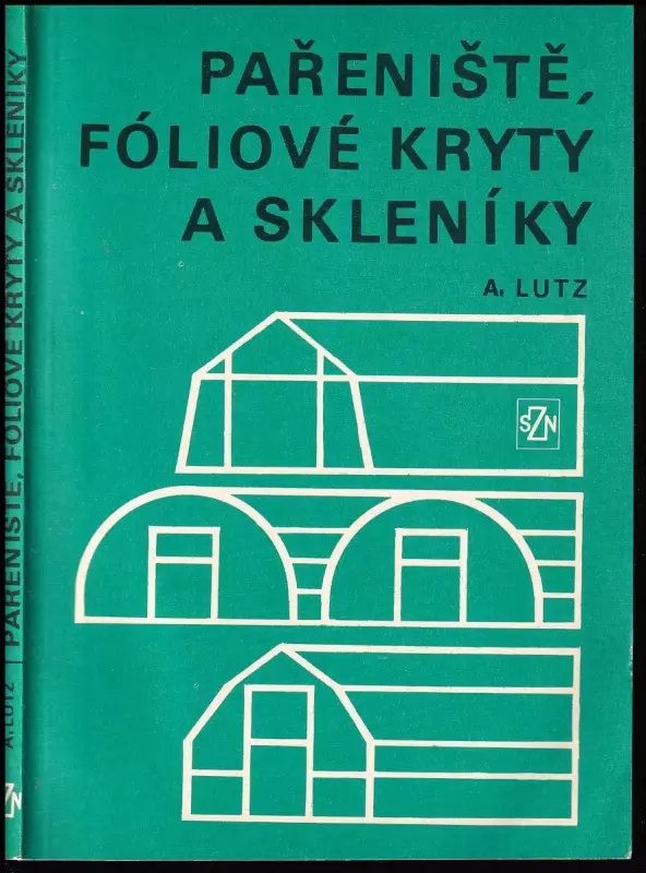 Pařeniště, fóliové kryty a skleníky