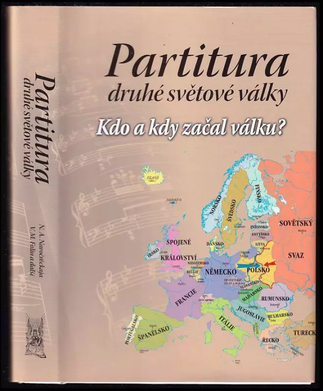 Partitura druhé světové války : kdo a kdy začal válku