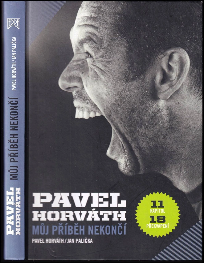 Pavel Horváth - můj příběh nekončí