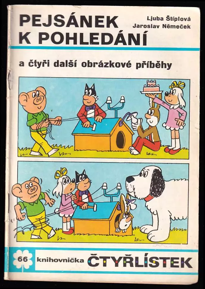 Pejsánek k pohledání a čtyři další obrázkové příběhy - Čtyřlístek 66