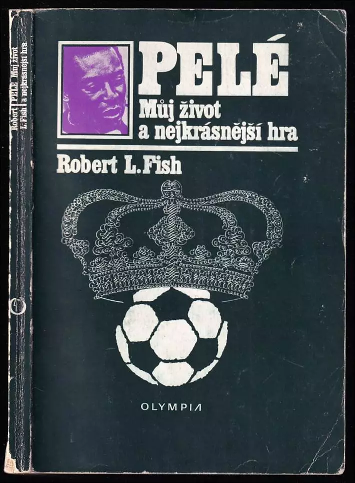 Pelé - můj život a nejkrásnější hra