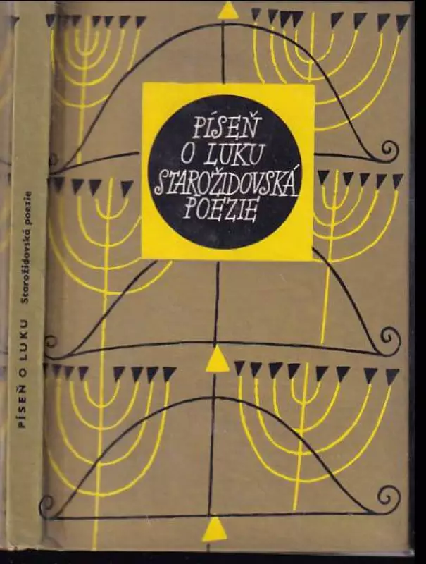 Píseň o luku - Starožidovská poezie