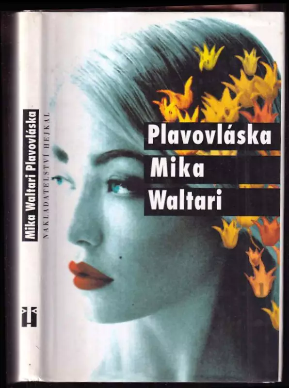 Plavovláska : dva příběhy o síle lásky, peněz a smrti