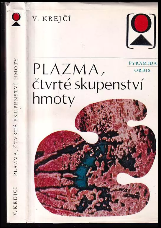 Plazma, čtvrté skupenství hmoty