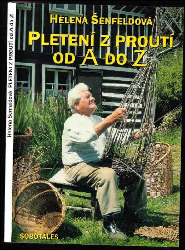 Pletení z proutí od A do Z