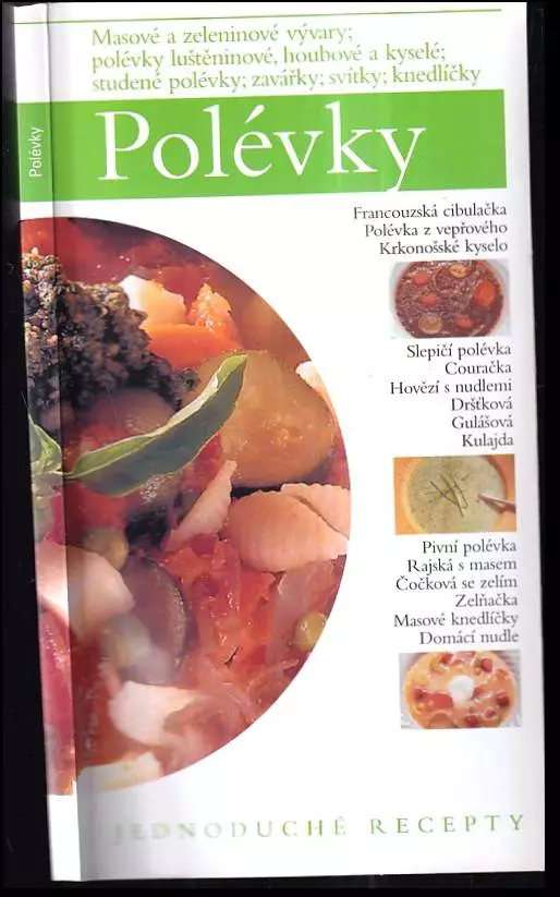 Polévky : jednoduché recepty