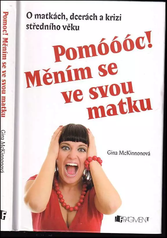 Pomóóóc! Měním se ve svou matku