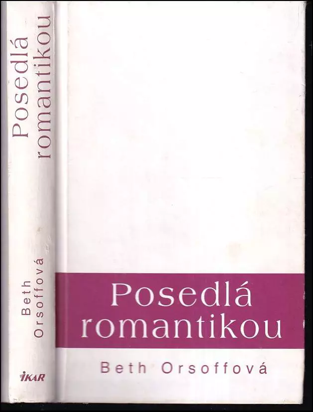 Posedlá romantikou