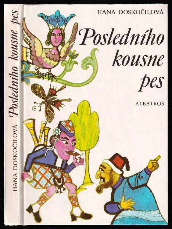 Posledního kousne pes : a dalších čtyřiadvacet přísloví v pohádkách : pro děti od 6 let