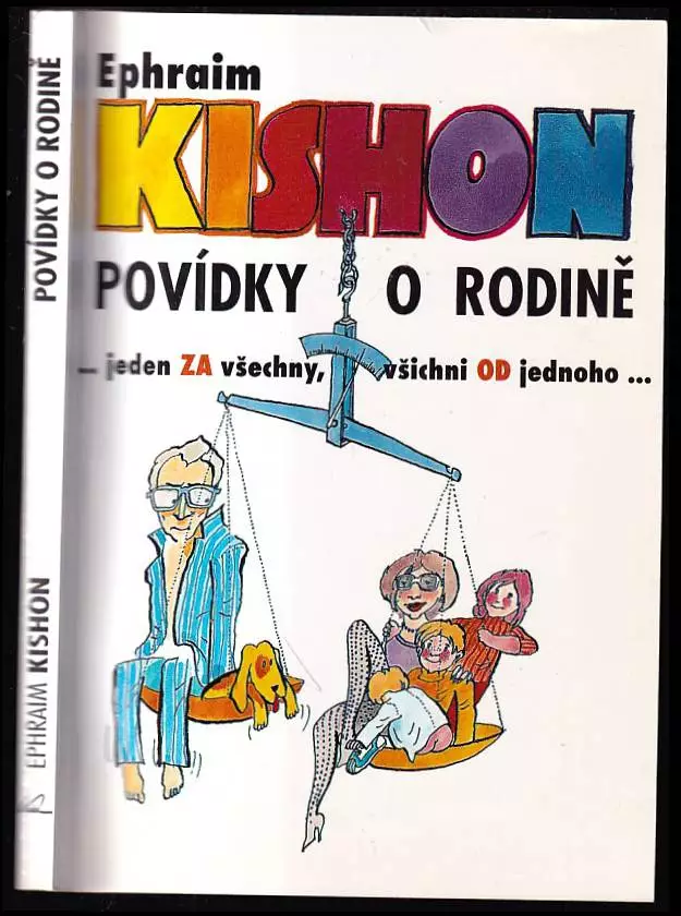 Povídky o rodině - jeden za všechny, všichni od jednoho - úvahy manžela a otce