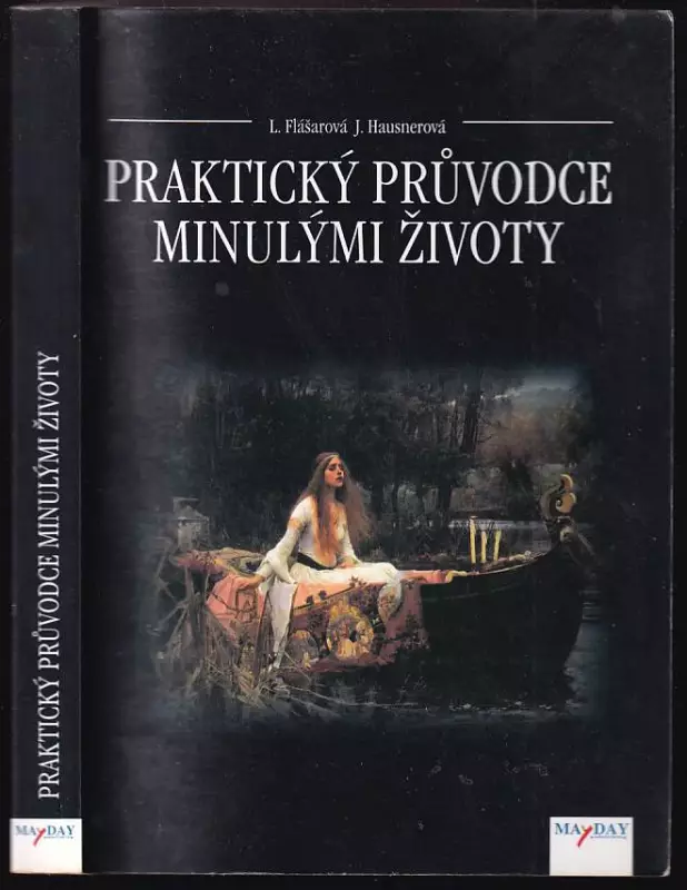 Praktický průvodce minulými životy