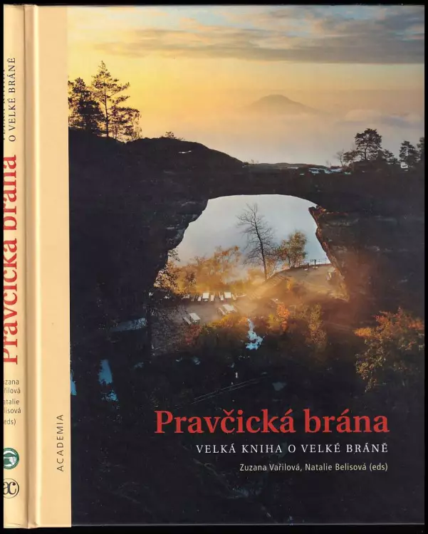 Pravčická brána : velká kniha o velké bráně