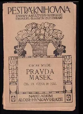 Pravda masek : něco o illusi : intencí část čtvrtá