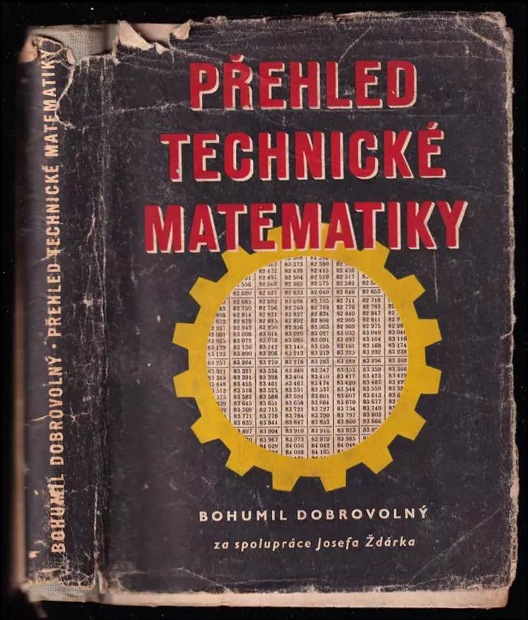 Přehled technické matematiky - přehled a učebnice nižší a vyšší matematiky pro technickou praxi s příklady a úkoly pro cvičení
