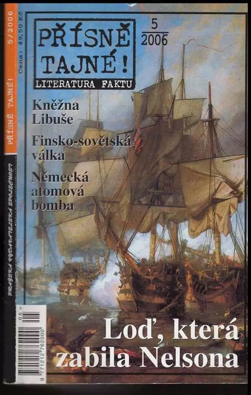 Přísně tajné! : [literatura faktu : pohledy do zákulisí historie, války, bitvy, armády, aféry, skandály, špionáž, pozoruhodné osobnosti, nevšední osud