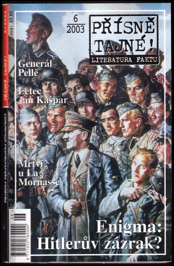 Přísně tajné! : literatura faktu : pohledy do zákulisí historie, války, bitvy, armády, aféry, skandály, špionáž, pozoruhodné osobnosti, nevšední osudy