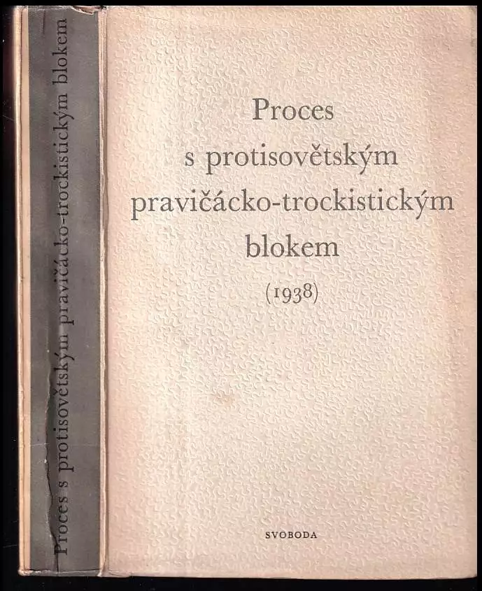 Proces s protisovětským pravičácko-trockistickým blokem roku 1938