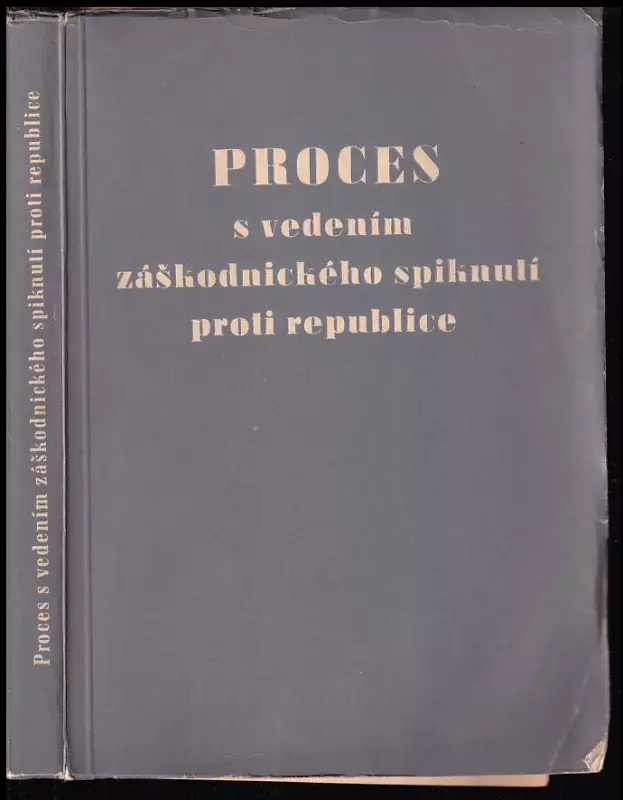 Proces s vedením záškodnického spiknutí proti republice : Horáková a společníci