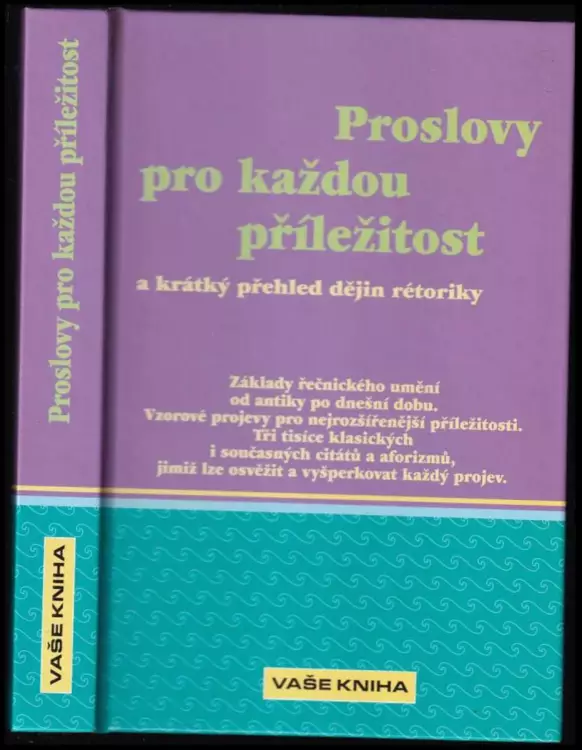 Proslovy pro každou příležitost a krátký přehled dějin rétoriky