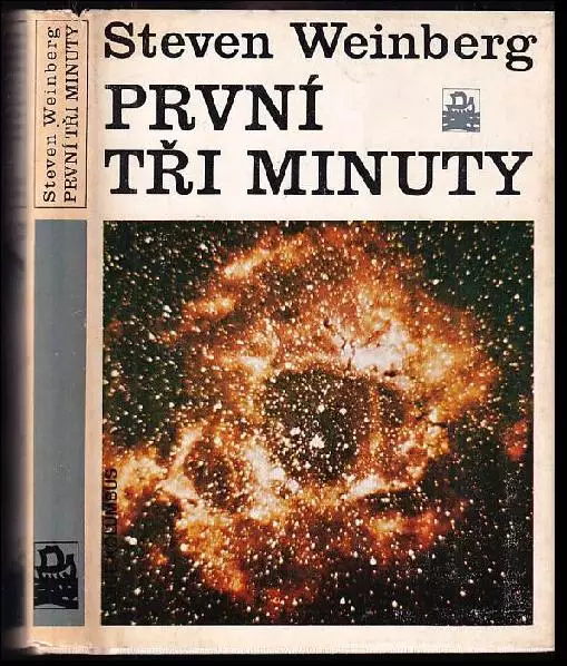 První tři minuty: moderní pohled na počátek vesmíru