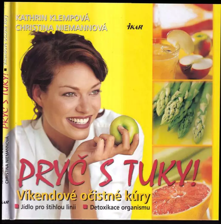 Pryč s tuky! : víkendové očistné kúry