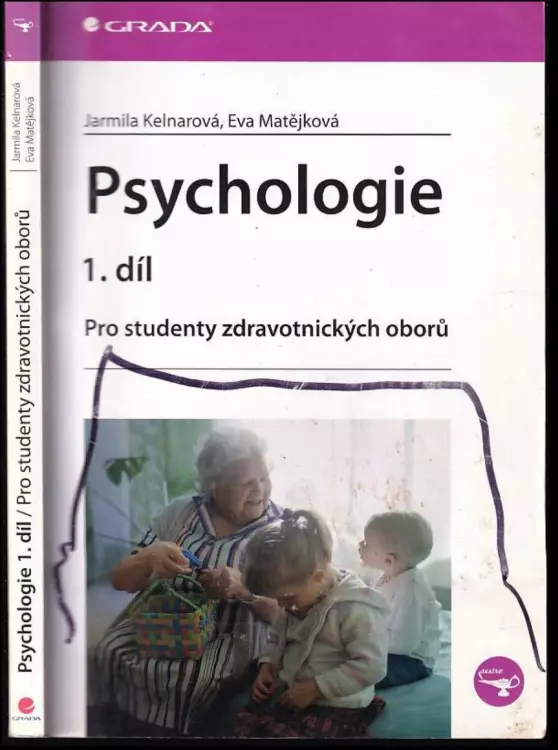 Psychologie 1. díl - pro studenty zdravotnických oborů