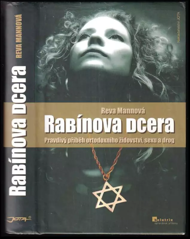 Rabínova dcera - pravdivý příběh ortodoxního židovství, sexu a drog