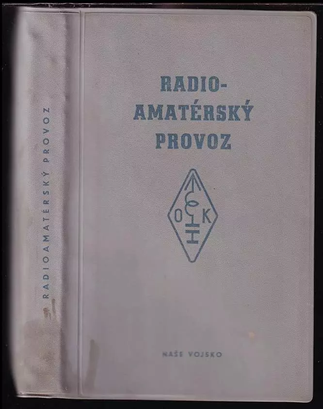 Radio-amatérský provoz + přílohy
