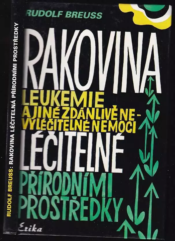 Rakovina, leukémie a jiné zdánlivě nevyléčitelné nemoci, které jsou léčitelné přírodními prostředky