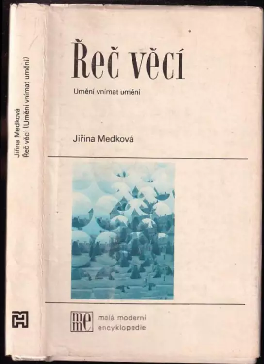 Řeč věcí : (umění vnímat umění)