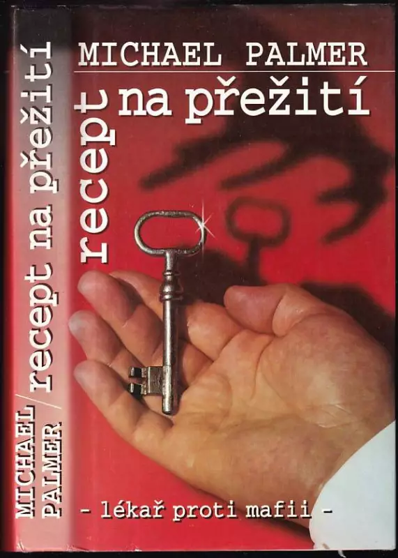 Recept na přežití : detektivní román z lékařského prostředí