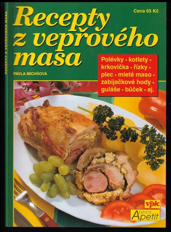 Recepty z vepřového masa - (klasické i nové)