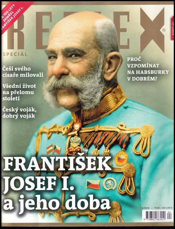 Reflex speciál: František Josef I. a jeho doba