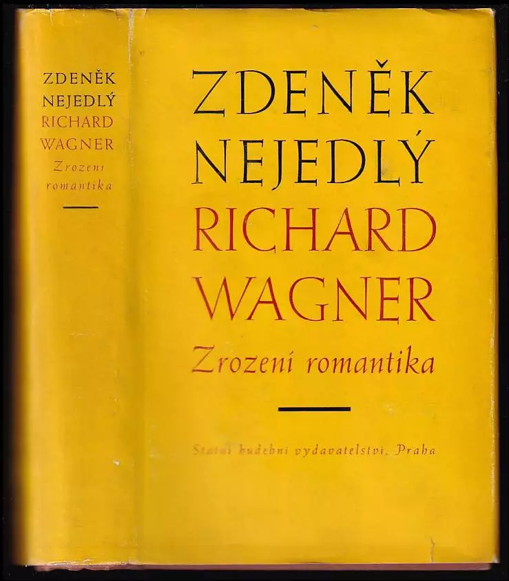 Richard Wagner - Zrození romantika