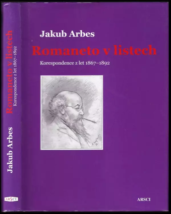 Romaneto v listech : korespondence z let 1867-1892