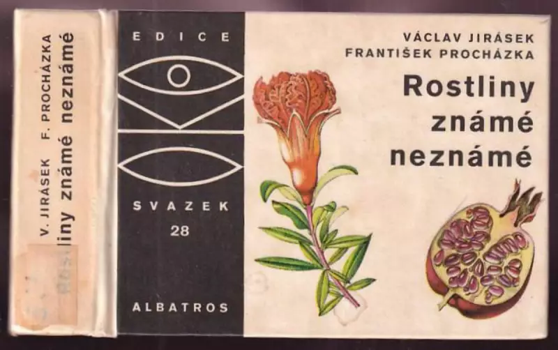 Rostliny známé neznámé - na návštěvě v rodině cizích užitkových a jiných zajímavých rostlin