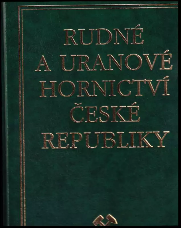 Rudné a uranové hornictví České republiky