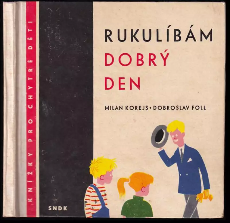 Rukulíbám - dobrý den